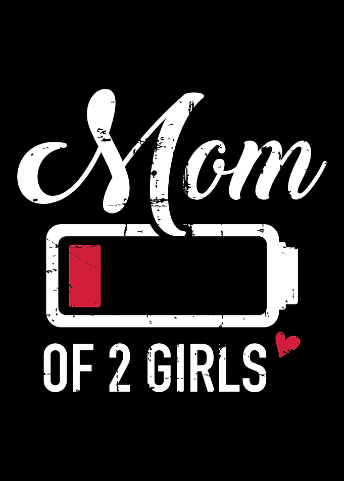 Mom of 2 girls low battery