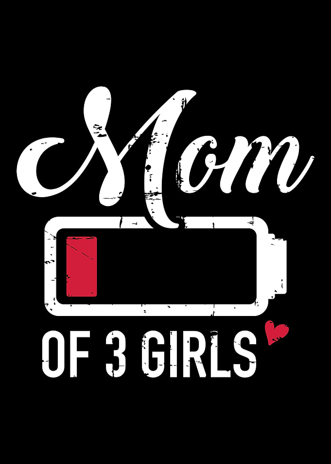 Mom of 3 girls low battery