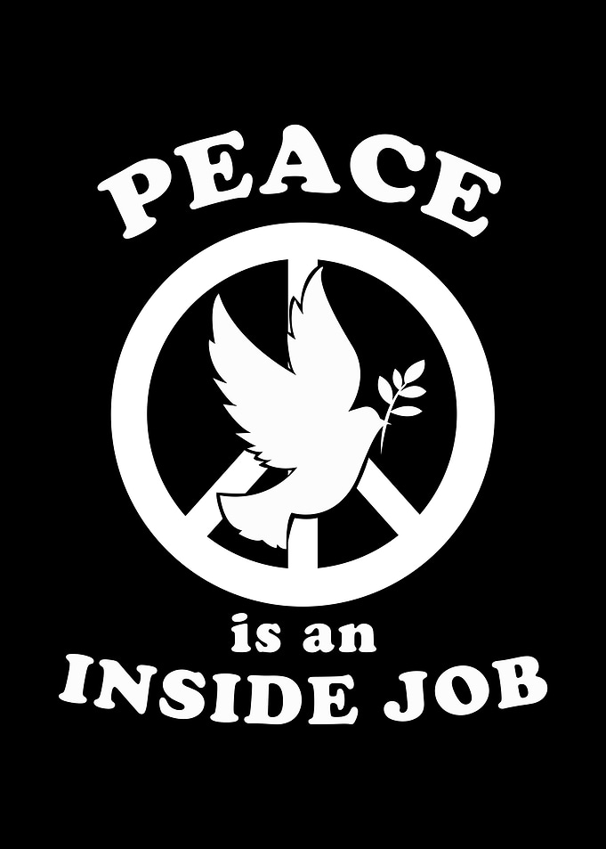 Peace Is An Inside Job