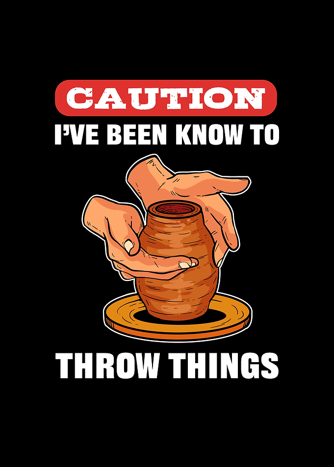 Caution Ive Been Known