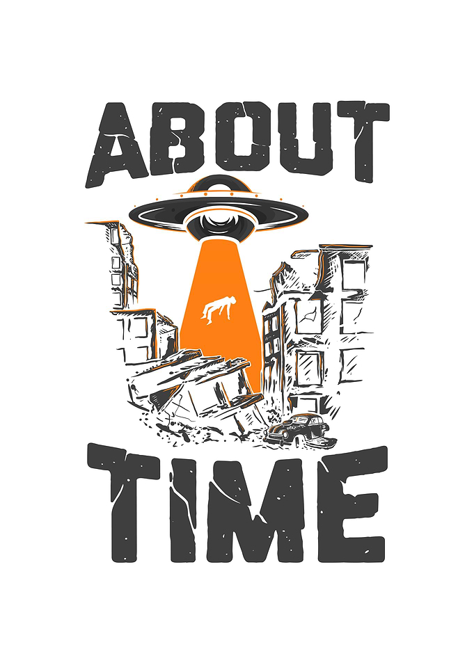 About Time UFO Space Alien