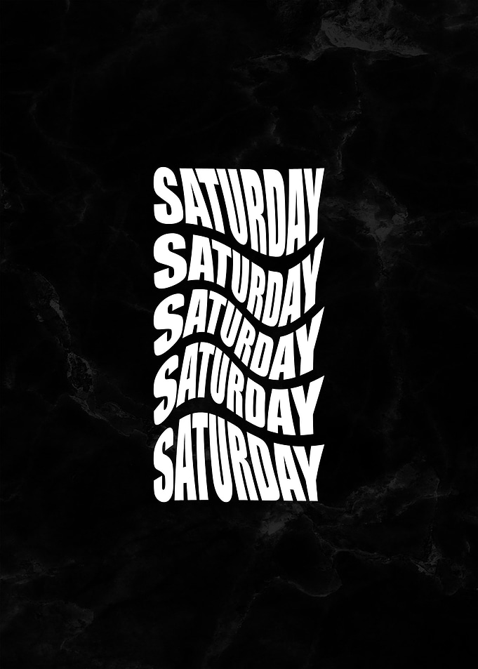 SATURDAY