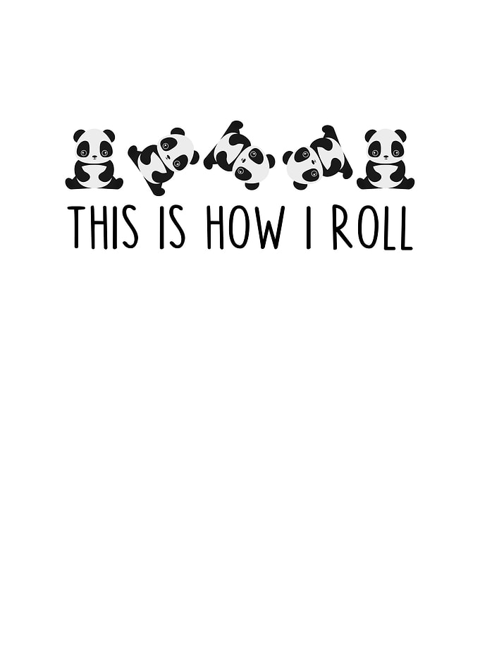 This is How I Roll Panda