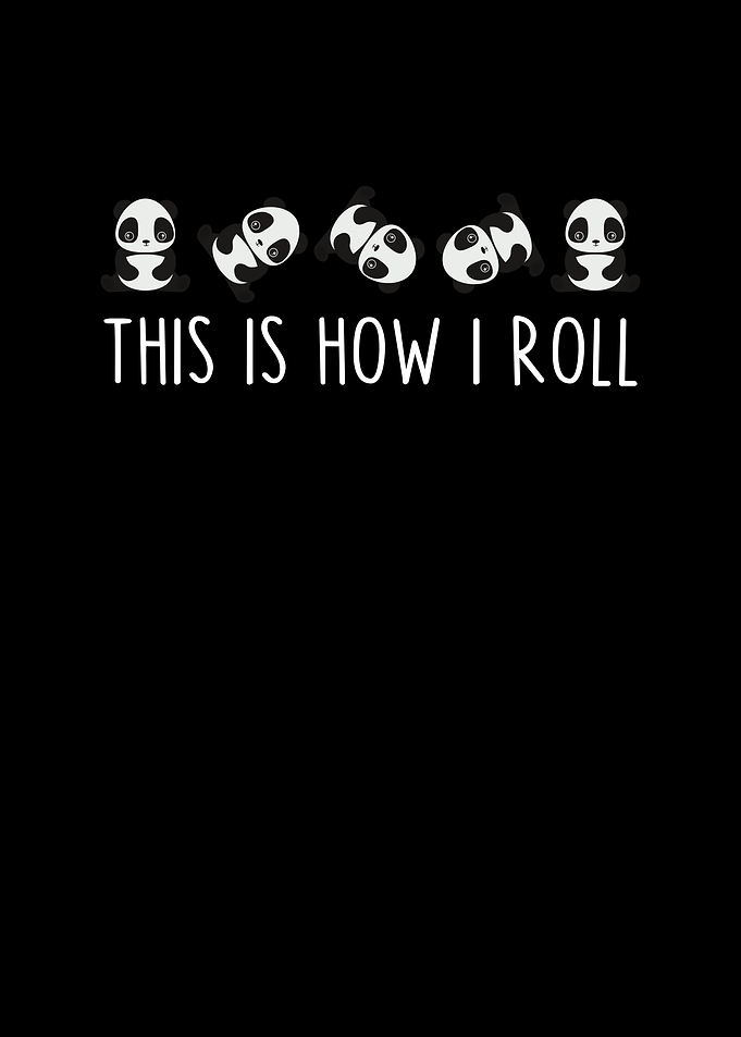 This is How I Roll Panda