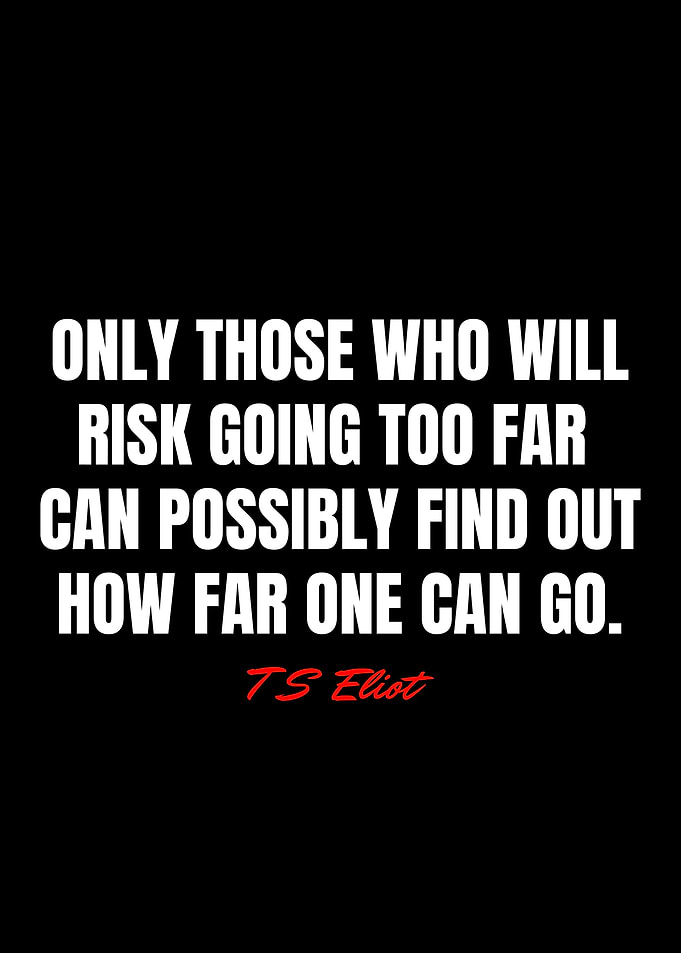 T S Eliot Quotes