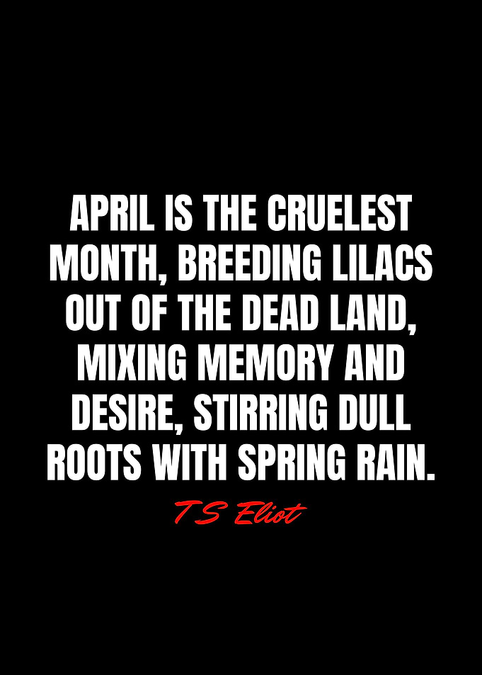 T S Eliot Quotes