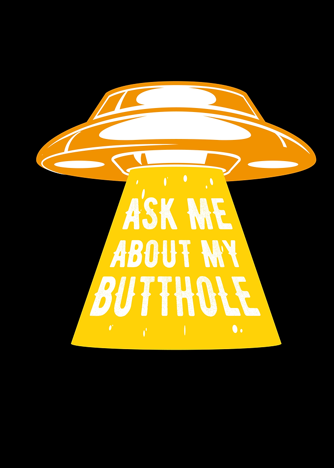 Ask About Me My Butthole