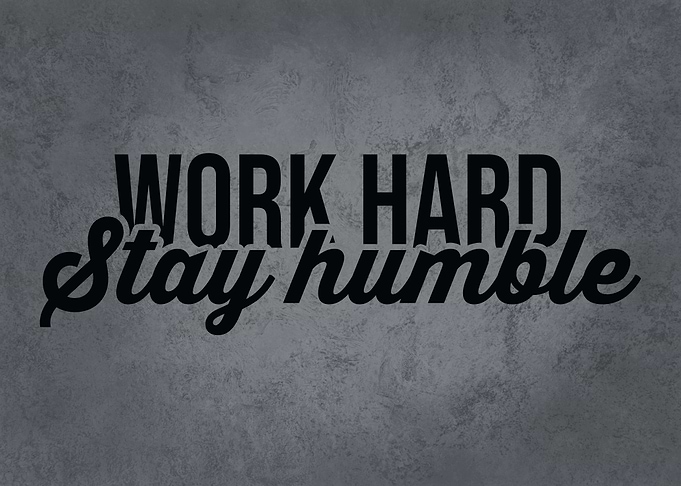 Work Hard Stay HumblWork H