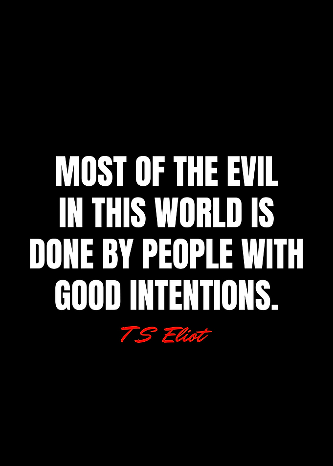 T S Eliot Quotes