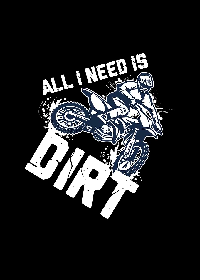 All I Need Is Dirt