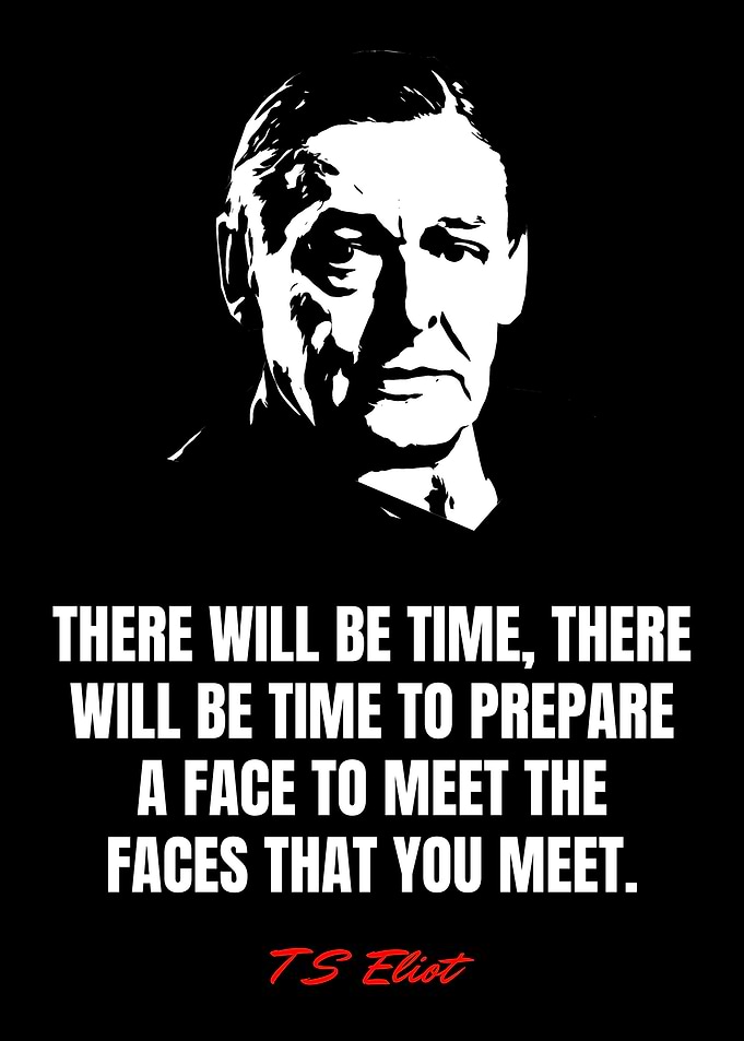 T S Eliot Quotes