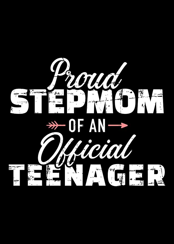 Proud bonus mom of an teen