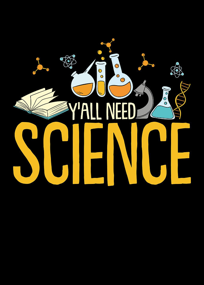 You All Need Science