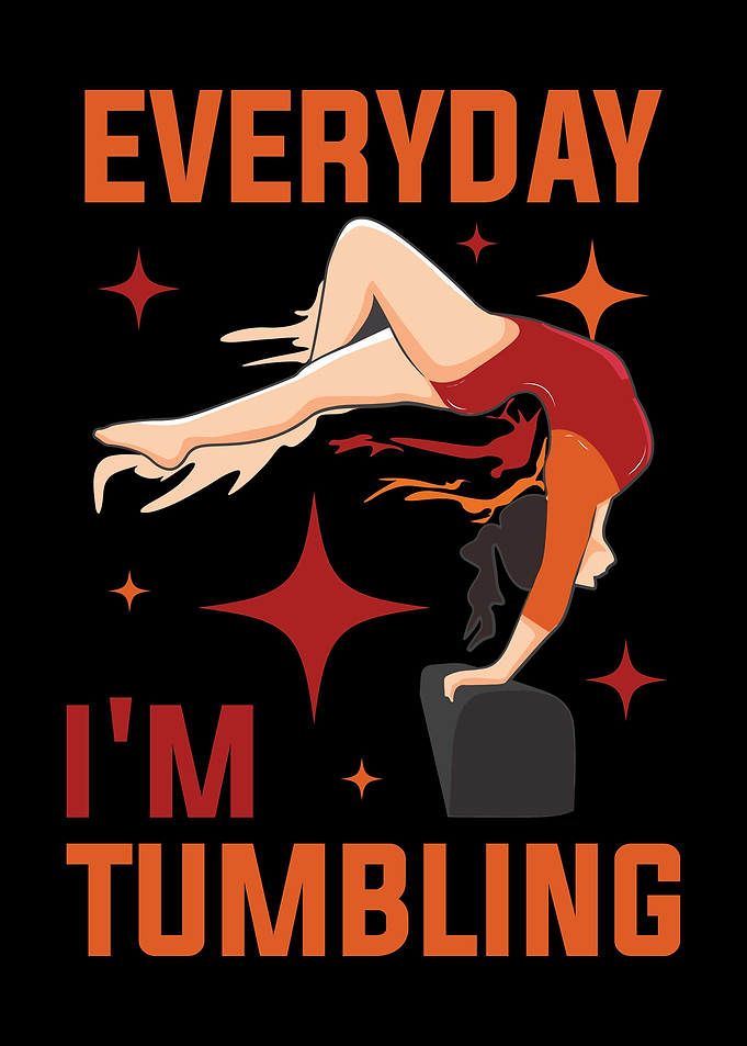 Everyday Im Tumbling