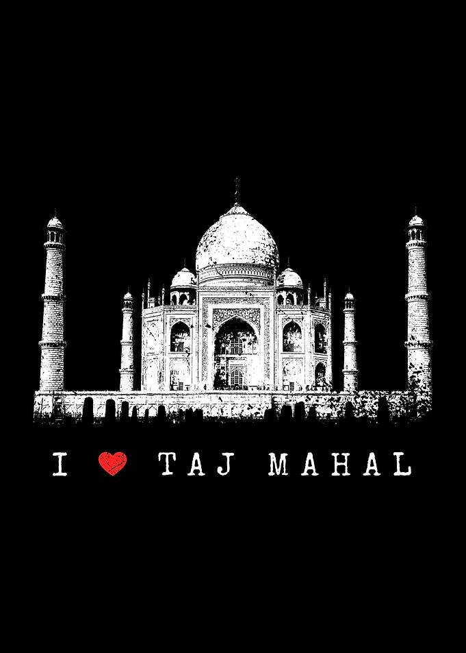 I Love Taj Mahal Agra
