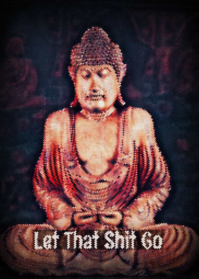Let That Shit Go Pixel Art