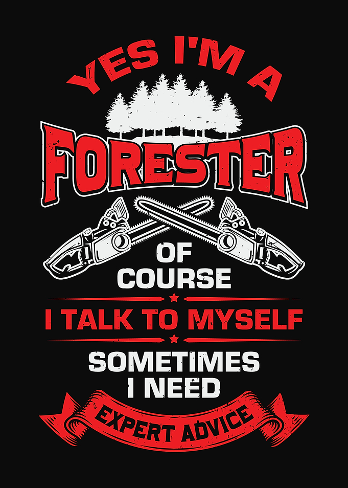 Yes I Am A Forester