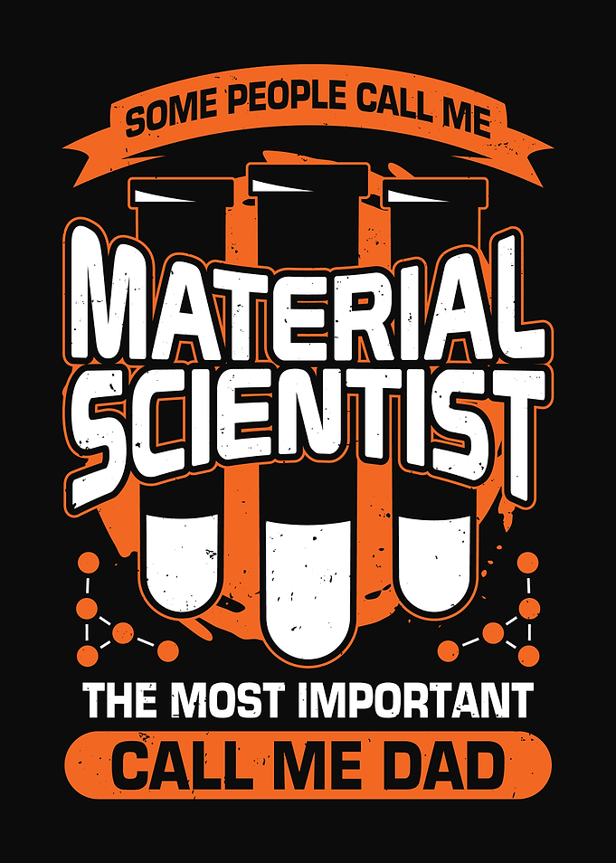 Material Scientist Dad