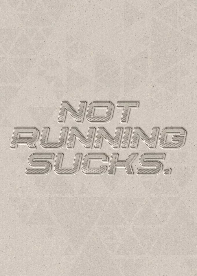 Not Running Sucks Funny