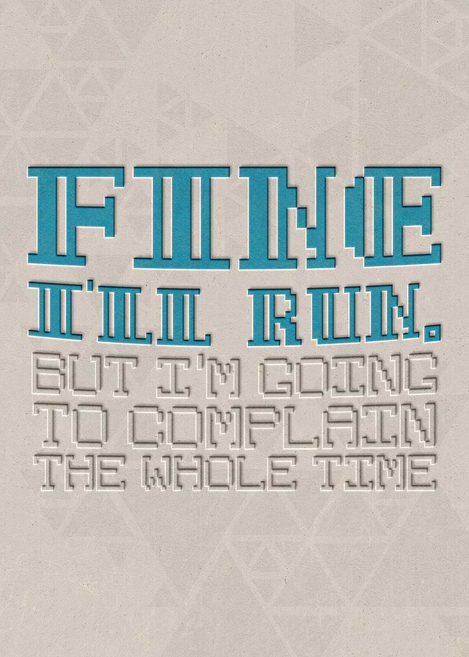 Fine Ill Run Funny