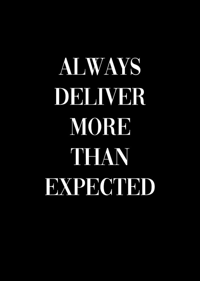 Deliver More Than Expected