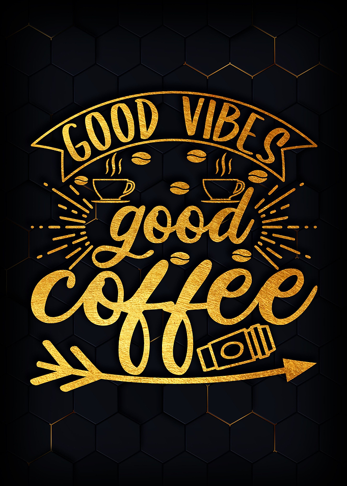 Good coffee