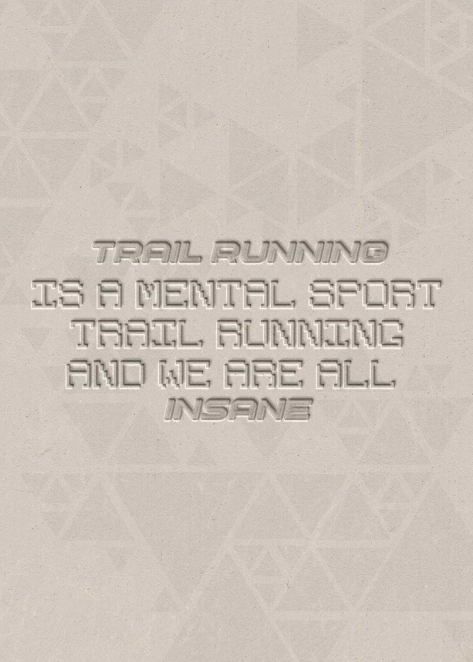 Trail Running is a Mental