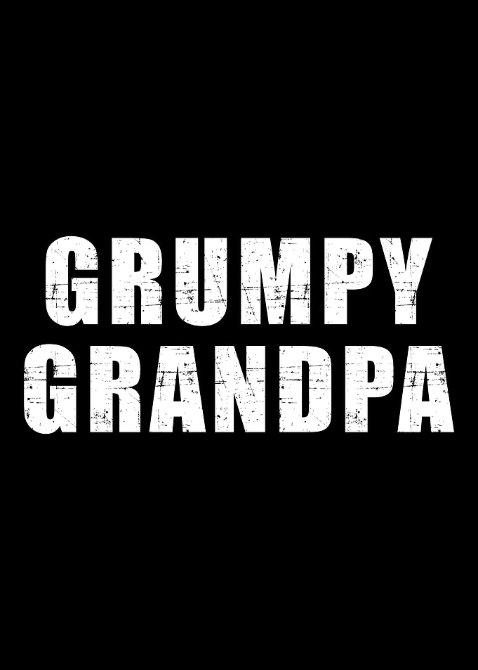 Grumpy grandpa