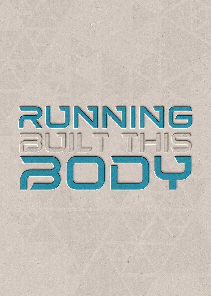 Running Built This Body