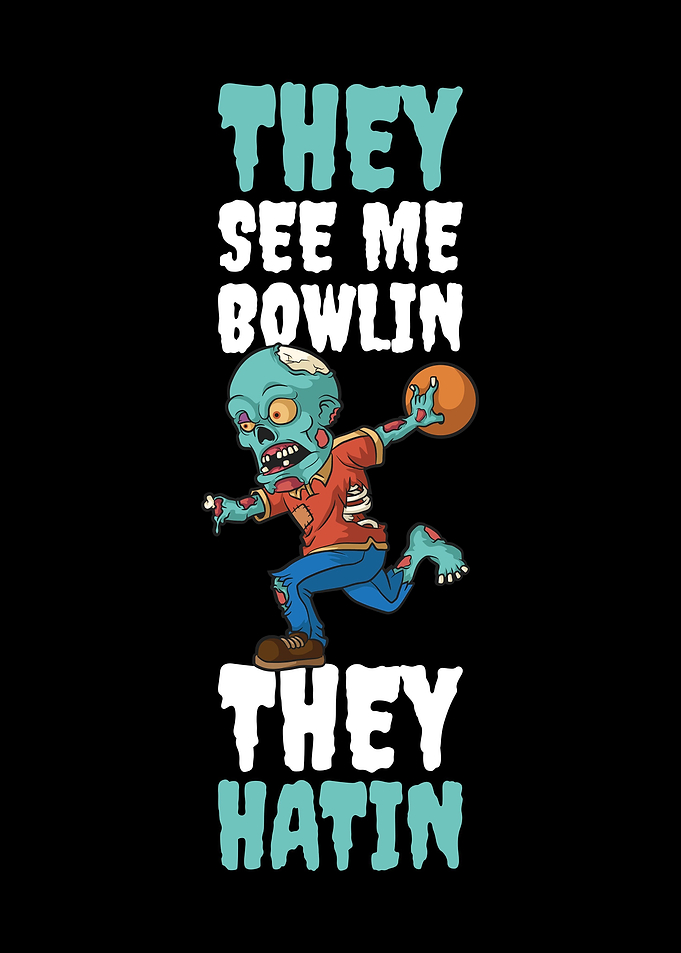 They See Me Bowlin They