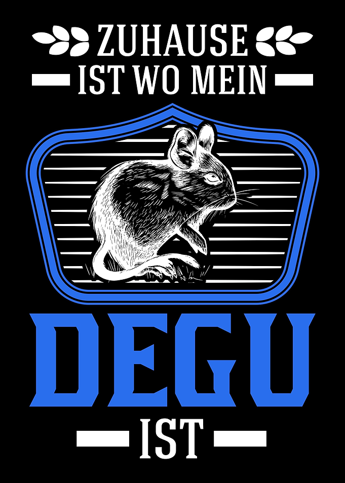 Zuhause ist wo mein Degu i