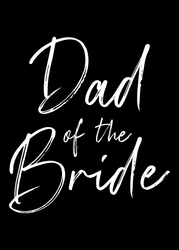 Dad of the bride wedding