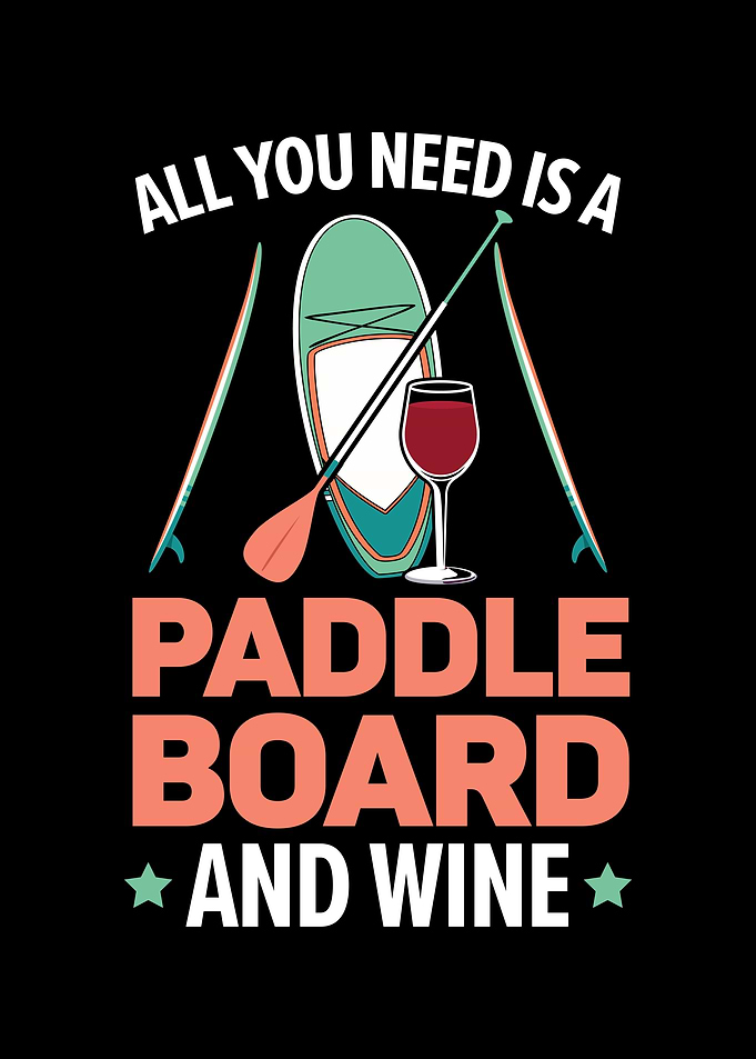 Paddleboard And Wine