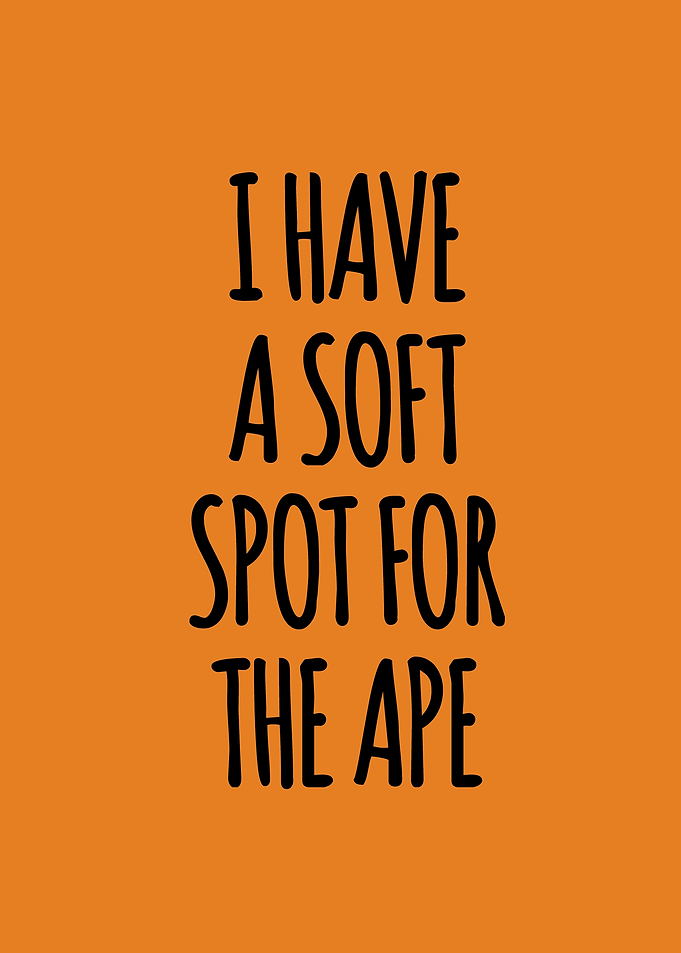 Soft spot for the ape
