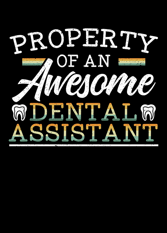 Awesome Dental Assistant