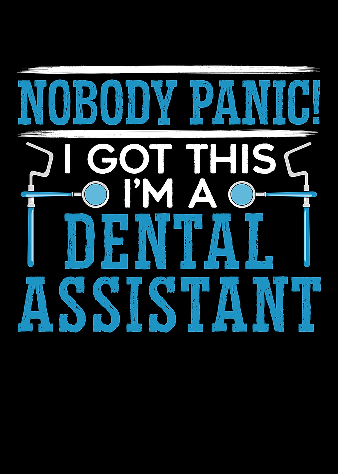 Im A Dental Assistant