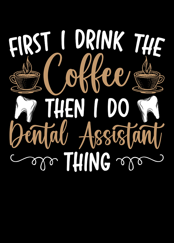 Coffee Dental Assistant