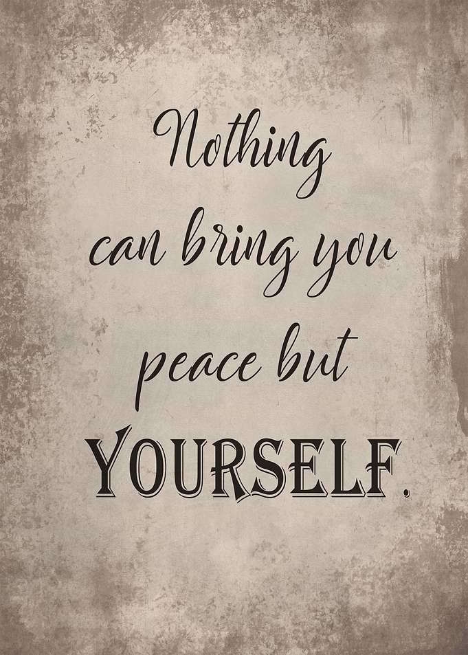 Peace and yourself