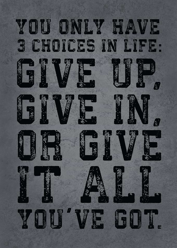 Give Up vs Give It All