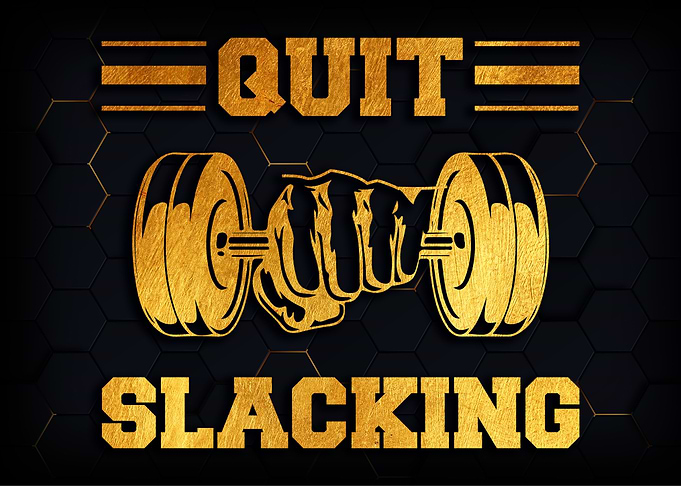 Quit Slacking