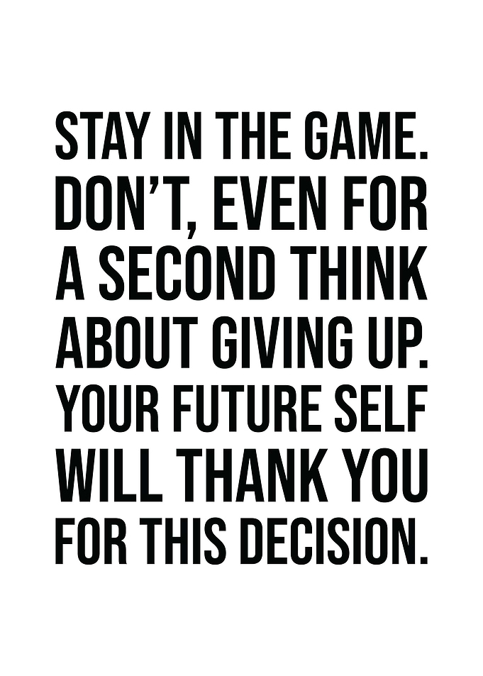 Stay In The Game