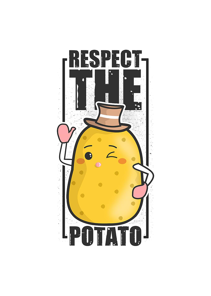 Respect The Potato