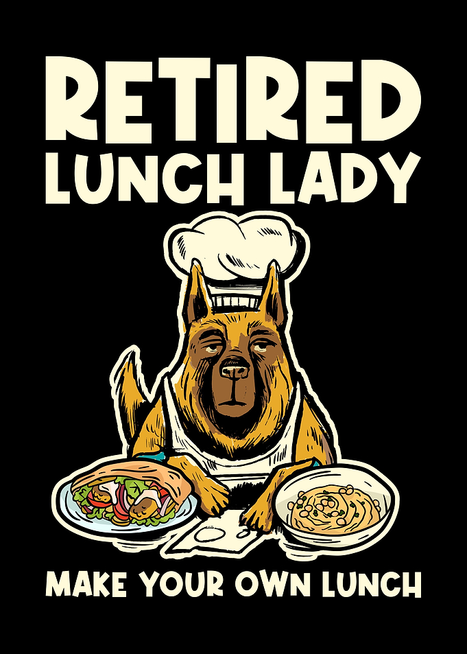 Retired Lunch Lady