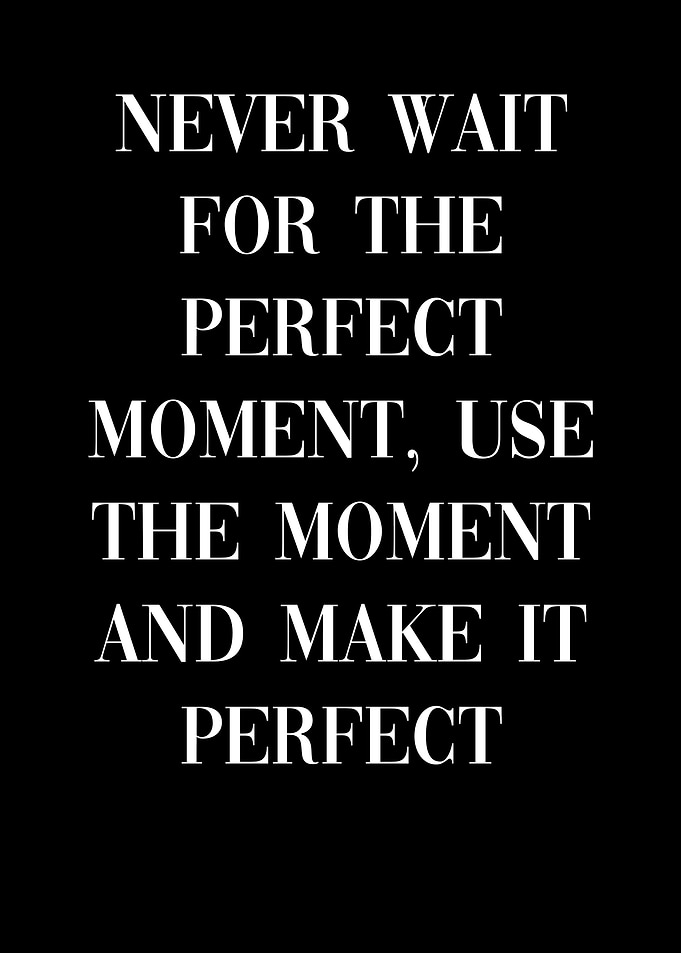 Perfect Moment
