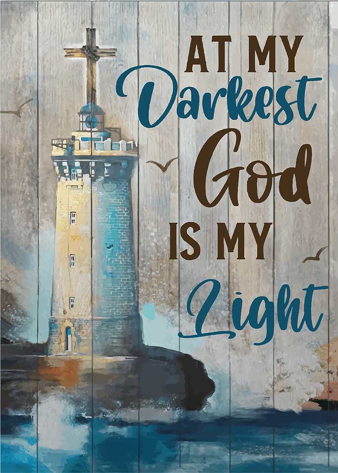 At Darkest God Is My Light