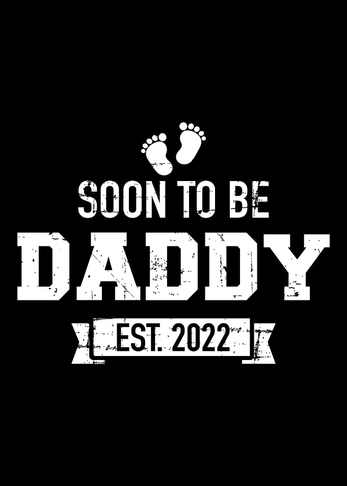 Soon to be daddy 2022