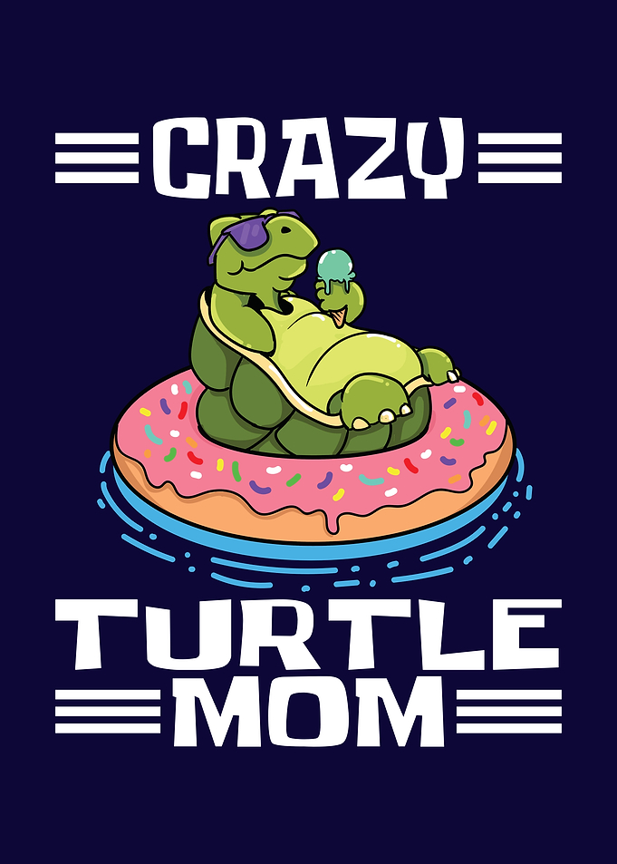 Crazy Turtle Mom