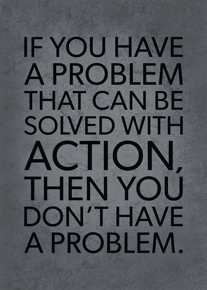 Problem Solved With Action