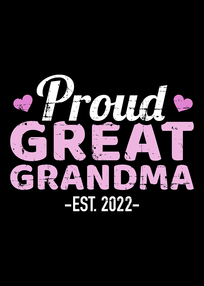 Proud great grandma 2022