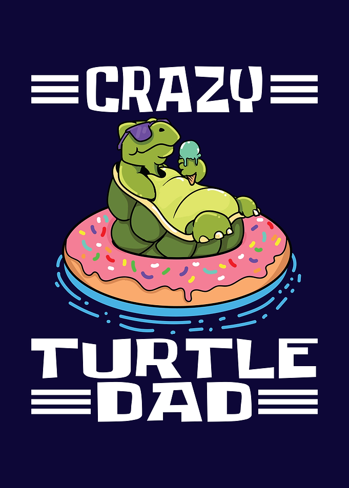 Crazy Turtle Dad